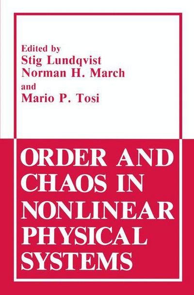 Cover for Stig Lundqvist · Order and Chaos in Nonlinear Physical Systems (Softcover Reprint of the Origi) (Paperback Book) [Softcover Reprint of the Original 1st Ed. 1988 edition] (2013)