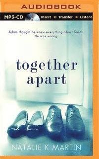 Cover for Natalie Martin · Together Apart (MP3-CD) (2015)