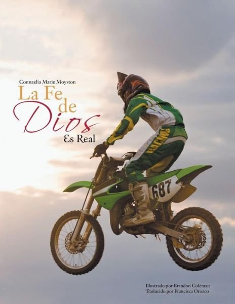 Cover for Connaelia Marie Moyston · La Fe De Dios Es Real (Paperback Book) (2014)