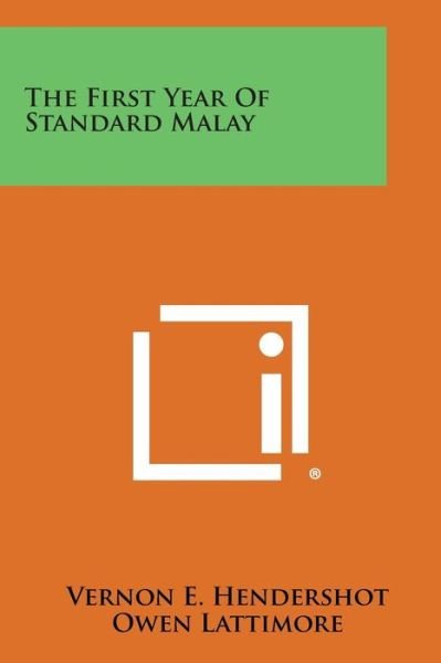 Cover for Vernon E Hendershot · The First Year of Standard Malay (Paperback Book) (2013)