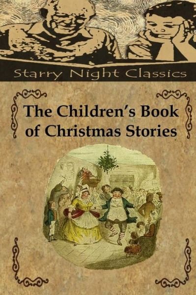 Cover for Richard S Hartmetz · The Children's Book of Christmas Stories (Paperback Book) (2013)