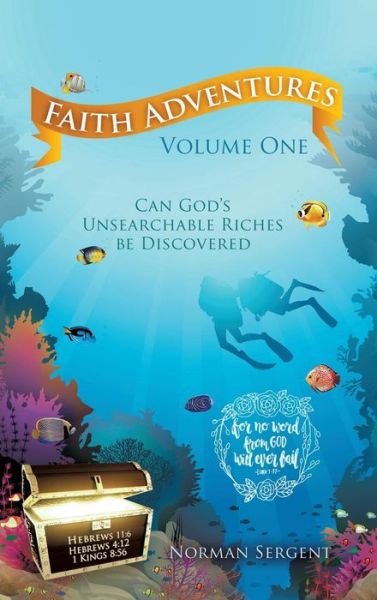 Cover for Norman Sergent · Faith Adventures Volume One (Hardcover Book) (2016)