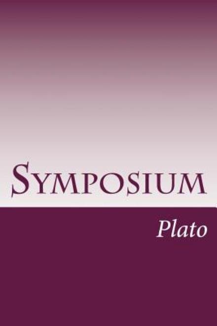 Cover for Plato · Symposium (Paperback Book) (2014)