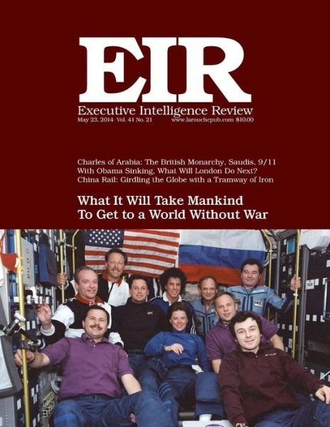 Cover for Lyndon H Larouche Jr · Executive Intelligence Review; Volume 41, Number 21: Published May 23, 2014 (Paperback Book) (2014)