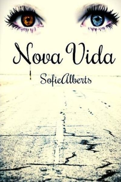 Cover for Sofie Alberts · Nova Vida (Paperback Book) (2014)