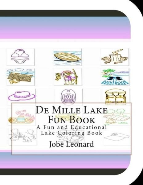 Cover for Jobe Leonard · De Mille Lake Fun Book: a Fun and Educational Lake Coloring Book (Paperback Book) (2014)