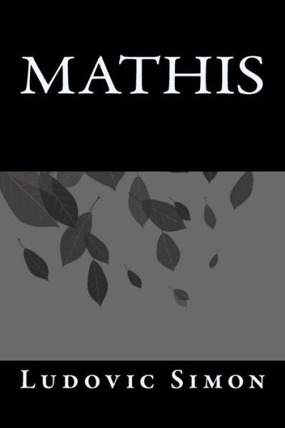 Cover for Ludovic Simon · Mathis (Paperback Book) (2014)