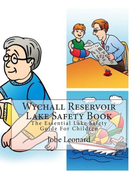 Cover for Jobe Leonard · Wychall Reservoir Lake Safety Book: the Essential Lake Safety Guide for Children (Paperback Book) (2015)