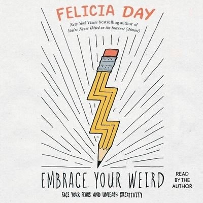 Cover for Felicia Day · Embrace Your Weird (CD) (2019)