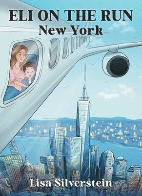 Cover for Lisa Silverstein · Eli on the Run (Book) (2025)