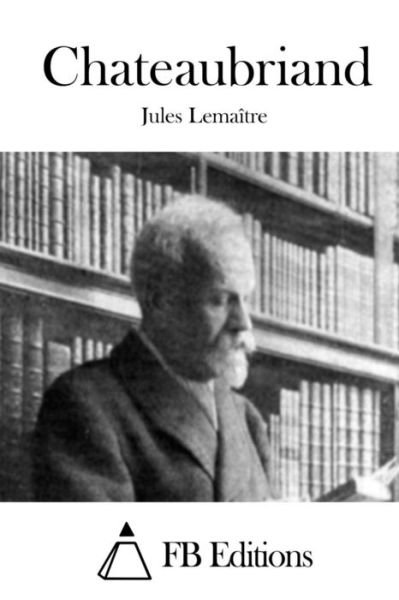 Cover for Jules Lemaitre · Chateaubriand (Paperback Book) (2015)