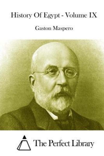 Cover for Gaston C Maspero · History of Egypt - Volume Ix (Paperback Book) (2015)