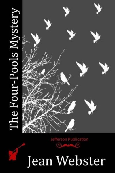 Cover for Jean Webster · The Four-pools Mystery (Paperback Book) (2015)