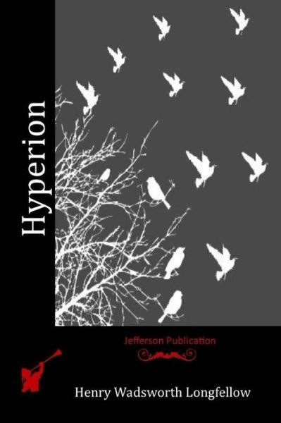 Cover for Henry Wadsworth Longfellow · Hyperion (Paperback Book) (2015)
