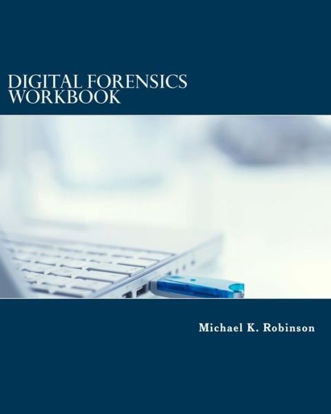 Cover for Digital Forensic Workbook Hands on Activ (Paperback Book) (2015)