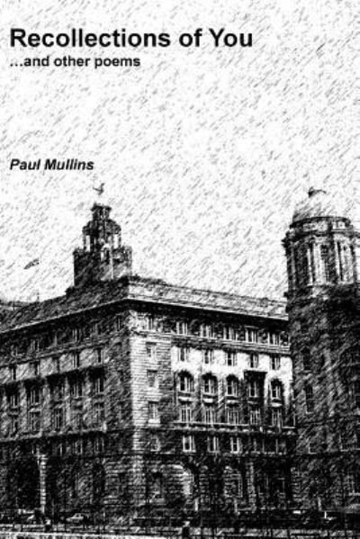 Cover for Paul Mullins · Recollections of You (Paperback Book) (2015)