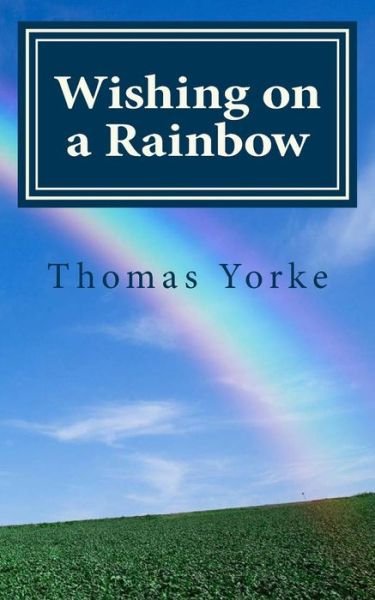 Cover for Thomas Yorke · Wishing on a Rainbow (Paperback Book) (2015)