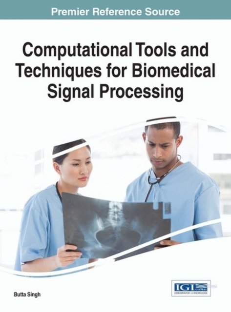 Cover for Butta Singh · Computational Tools and Techniques for Biomedical Signal Processing (Hardcover Book) (2016)