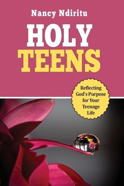 Cover for Nancy Ngigi Ndiritu · Holy Teens (Paperback Book) (2015)