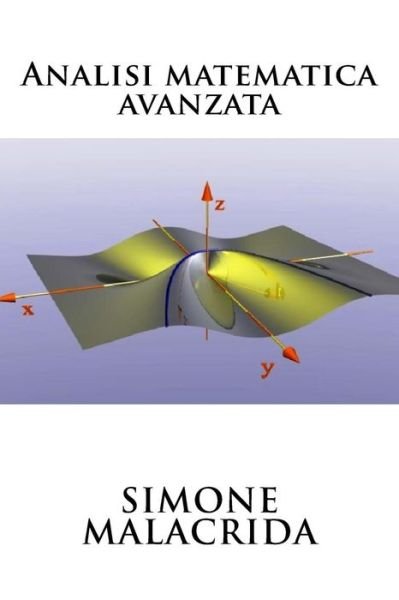 Cover for Simone Malacrida · Analisi matematica avanzata (Paperback Book) (2016)