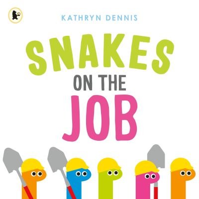 Cover for Kathryn Dennis · Snakes on the Job (Paperback Book) (2022)