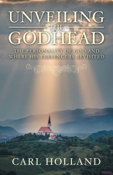 Cover for Carl Holland · Unveiling the Godhead (Paperback Book) (2020)