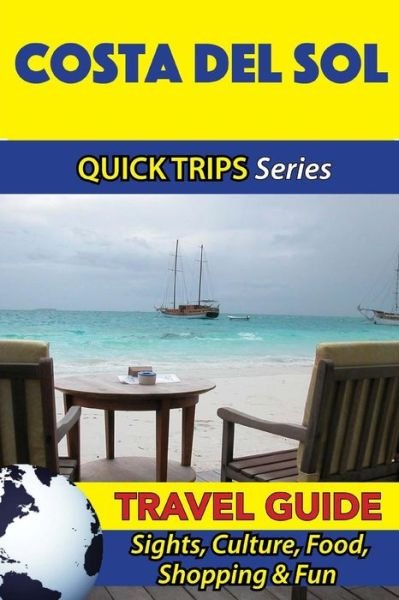 Cover for Shane Whittle · Costa del Sol Travel Guide (Quick Trips Series) (Paperback Book) (2016)