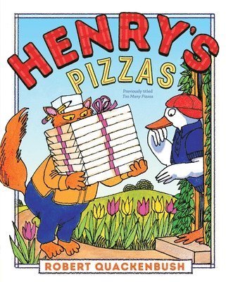 Henry'S Pizzas - Robert Quackenbush - 图书 -  - 9781534415607 - 2025年11月18日