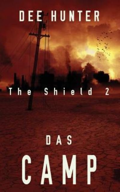 Cover for Dee Hunter · Das Camp (Paperback Book) (2016)