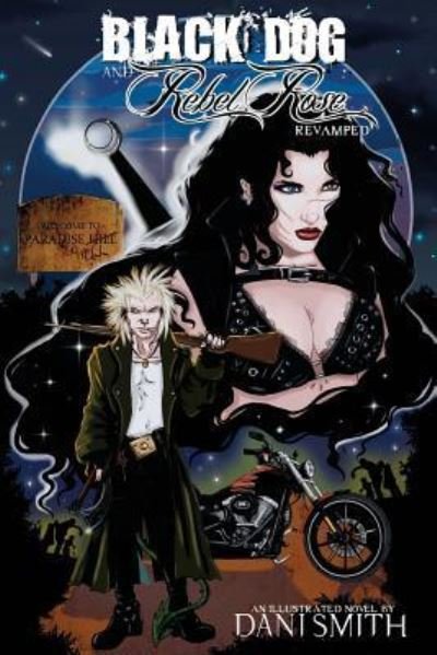 Cover for Dani Smith · Black Dog and Rebel Rose (Paperback Book) (2016)