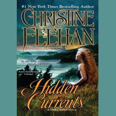Hidden Currents - Christine Feehan - 音乐 - Blackstone Audiobooks - 9781538459607 - 2017年10月1日