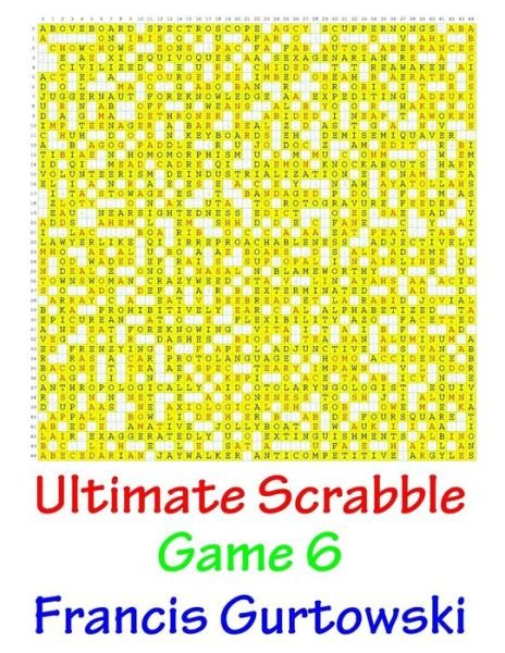 Cover for Francis Gurtowski · Ultimate Scrabble Game 6 (Paperback Book) (2016)