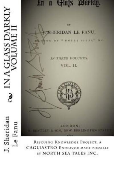 Cover for J. Sheridan Le Fanu · In A Glass Darkly Volume II (Paperback Book) (2016)