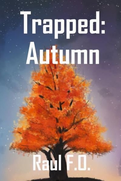 Cover for Raul O. F. · Trapped (Paperback Book) (2017)