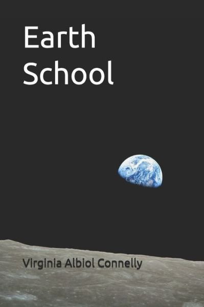 Cover for Virginia Albiol Connelly · Earth School (Paperback Book) (2020)