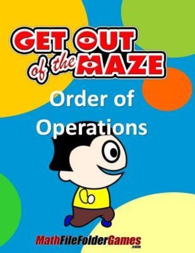 Cover for Justin Holladay · Get Out of the Maze (Paperback Book) (2017)