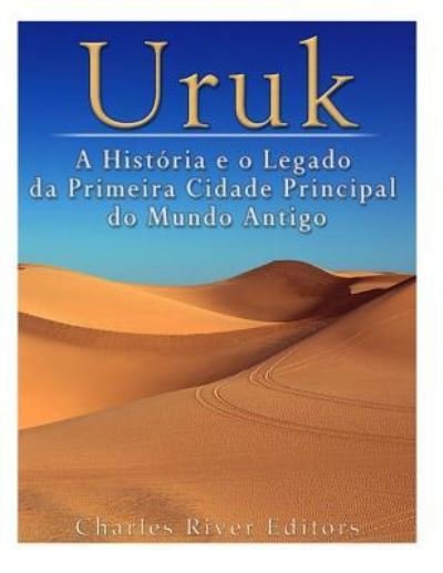 Cover for Charles River Editors · Uruk (Paperback Book) (2017)