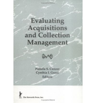 Cover for Linda S Katz · Evaluating Acquisitions and Collection Management (Hardcover Book) (1991)
