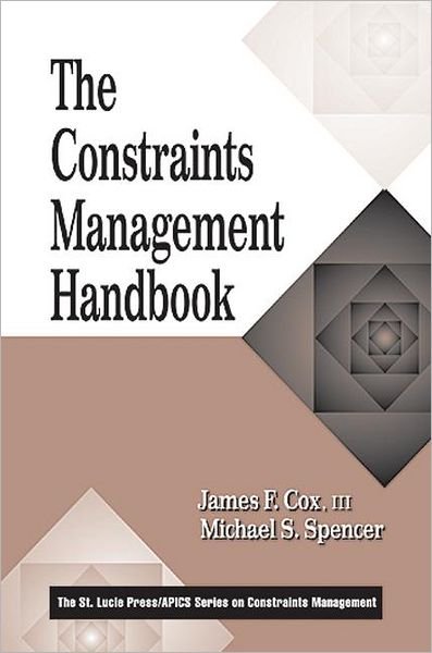 Cover for Cox, III, James F. (University of Georgia) · The Constraints Management Handbook - The CRC Press Series on Constraints Management (Hardcover Book) (1997)