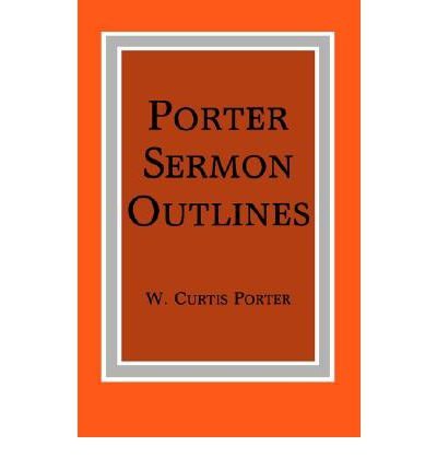 Cover for W. Curtis Porter · Porter Sermon Outlines (Paperback Book) (1964)