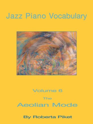 Cover for Roberta Piket · Jazz Piano Vocabulary Volume 6: the Aeolian Mode (Paperback Book) (2007)