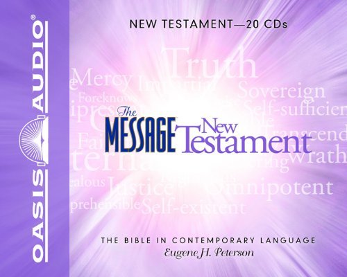 Cover for Eugene H Peterson · The Message Bible: New Testament (Audiobook (CD)) [Unabridged, 20 CD edition] (2008)
