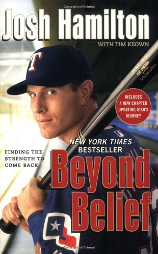 Cover for Josh Hamilton · Beyond Belief: Finding the Strength to Come Back (Paperback Book) (2010)