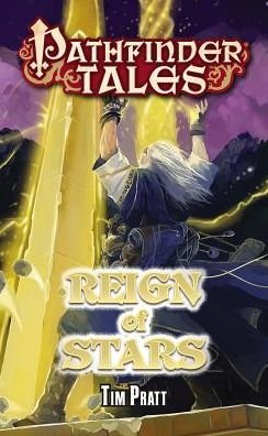 Cover for Tim Pratt · Pathfinder Tales: Reign of Stars (Paperback Book) (2014)
