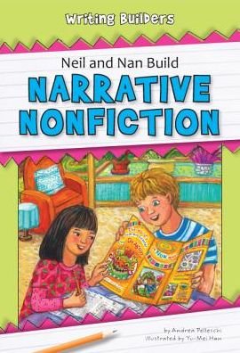 Cover for Andrea Pelleschi · Neil and Nan Build Narrative Nonfiction (Writing Builders (Norwood House)) (Paperback Book) (2013)