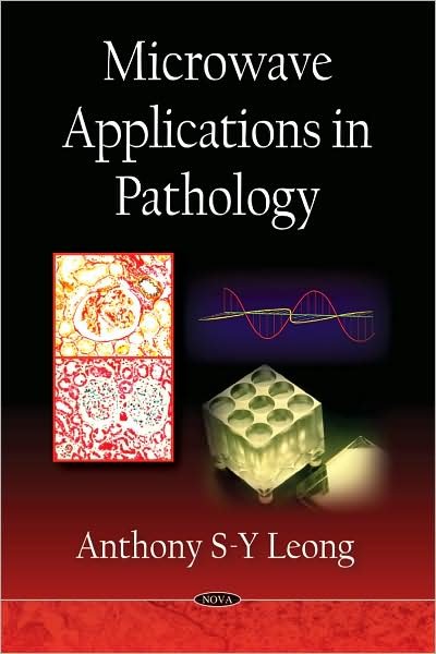 Cover for Anthony S-Y Leong · Microwave Applications in Pathology (Hardcover Book) (2009)