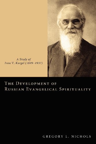 Cover for Gregory L. Nichols · The Development of Russian Evangelical Spirituality: A Study of Ivan V. Kargel (18491937) (Paperback Book) (2011)