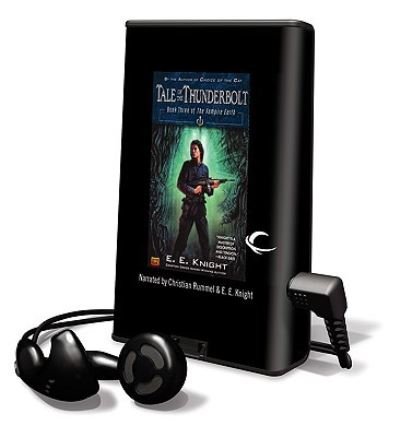 Cover for E. E. Knight · Tale of the Thunderbolt (MISC) (2010)
