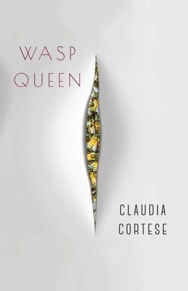 Cover for Claudia Cortese · Wasp Queen (Paperback Book) (2016)