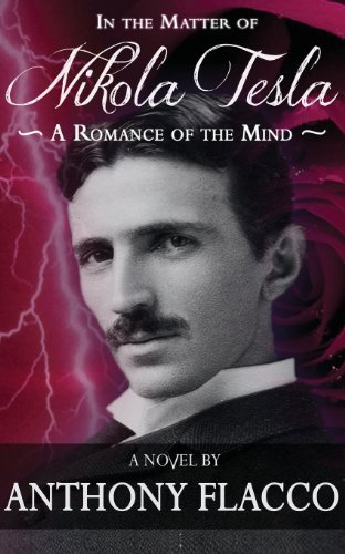 Cover for Anthony Flacco · In the Matter of Nikola Tesla: A Romance of the Mind (Paperback Book) (2013)
